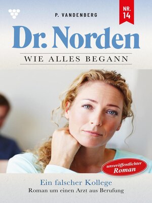 cover image of Dr. Norden – Wie alles begann 14 – Arztroman
